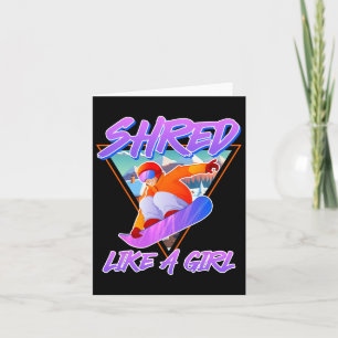Snowboarder Shred Like A Girl Snowboard Girls Snow Card