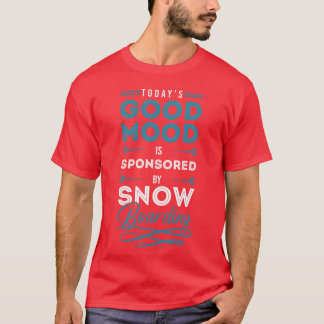 Snowboarders Winter Winter Sports Freestyle funny T-Shirt