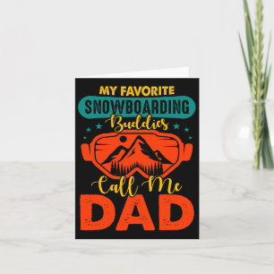 Snowboarding Dad Just Like Normal Dad Much Cooler Card