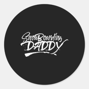 Snowboarding Daddy Father Dad Snowboard Snowboarde Classic Round Sticker