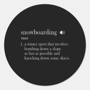 Snowboarding Definition Funny Gift Classic Round Sticker