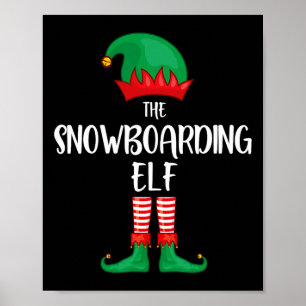 Snowboarding Elf Christmas Party Matching Family G Poster