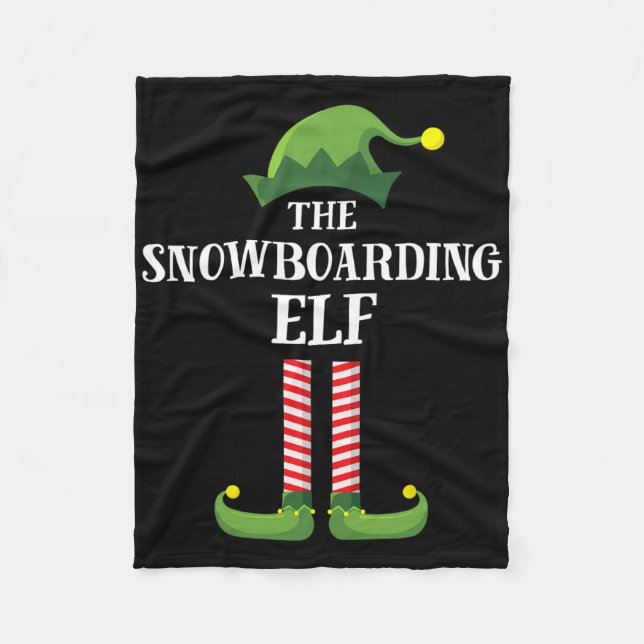 Snowboarding Elf Matching Family Group Christmas P Fleece Blanket (Front)
