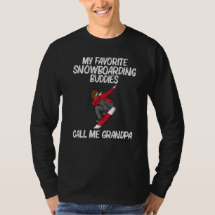 Snowboarding For Grandpa Skier Snowboard Snowboard T-Shirt