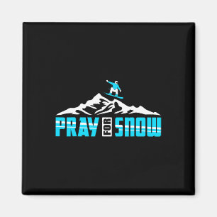 Snowboarding For Pray Snow Jesus Magnet
