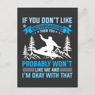 snowboarding funny sayings for enthusiast  postcard