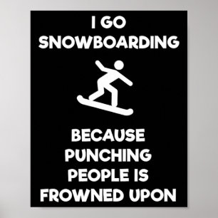 Snowboarding Funny - Snowboard Punch Poster