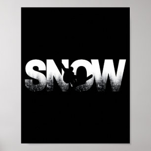Snowboarding Funny Snowboard Snowboarder Ride Wint Poster