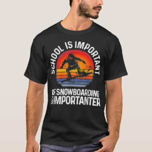 Snowboarding Goggles Snowboarder Freestyle Downhil T-Shirt