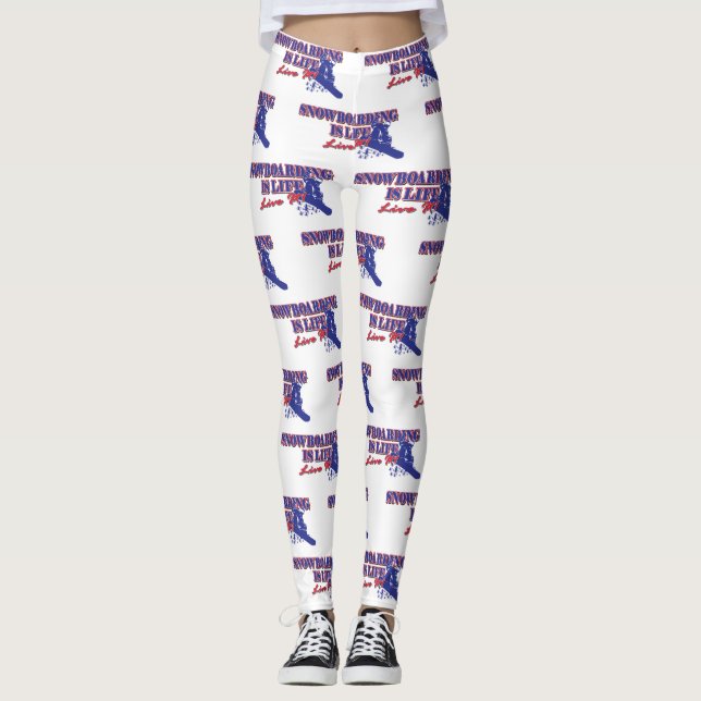 Snowboarding is Life Live It Leggings (Front)