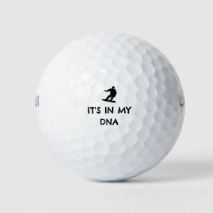 Snowboarding: It's in my DNA Golf Balls