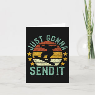 Snowboarding Just Gonna Send It Funny Vintage Snow Card