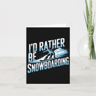 Snowboarding Lover Humour Design Funny Snowboarder Card
