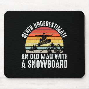 Snowboarding Never Underestimate An Old Man With A Mouse Mat