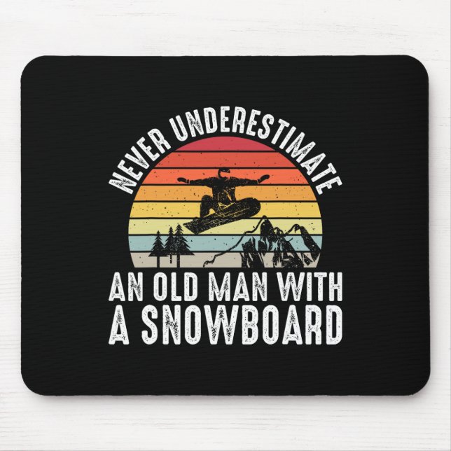 Snowboarding Never Underestimate An Old Man With A Mouse Mat (Front)