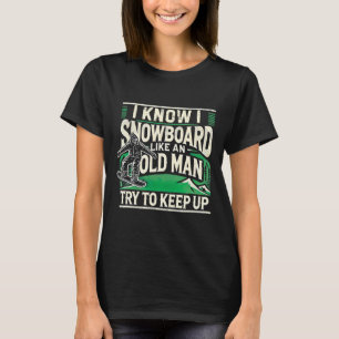 Snowboarding Shirt Men Grandpa Snowboarder Snowboa