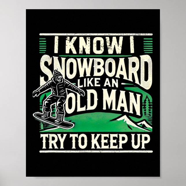 Snowboarding Shirt Men Grandpa Snowboarder Snowboa Poster (Front)
