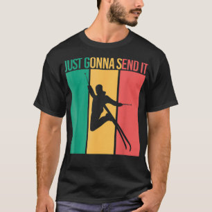 Snowboarding Shirt Retro Style Just Gonna Send It