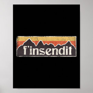 Snowboarding Skiing Send It Finsendit Funny T Shir Poster