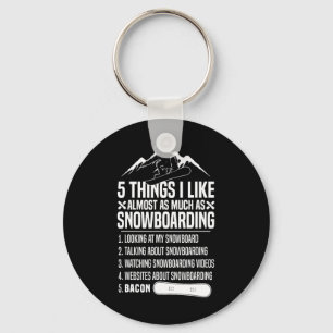 Snowboarding Snowboard Bacon 5 Things I Like Almos Key Ring