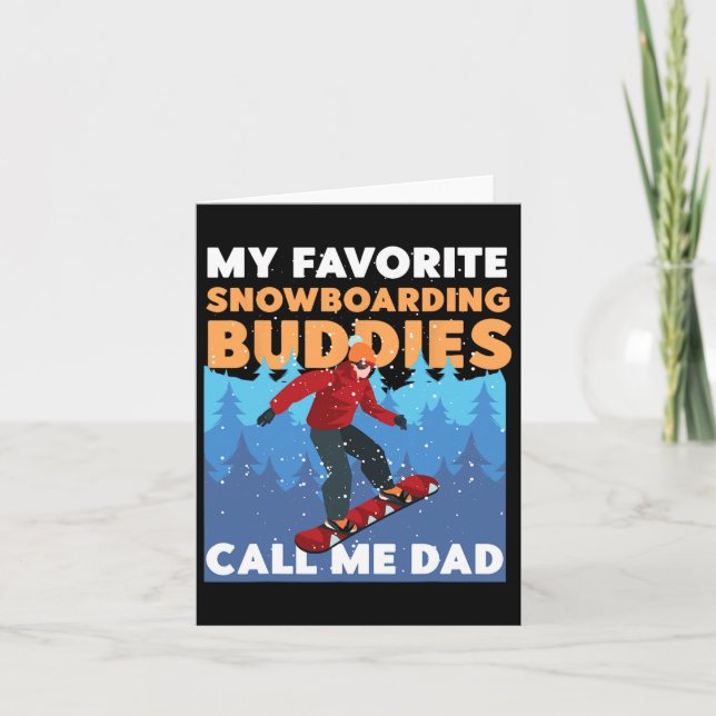 Snowboarding Snowboard Dad Father My Favourite Sno Card (Front)