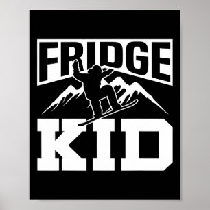 Snowboarding Snowboard Fridge Kid 1 Poster