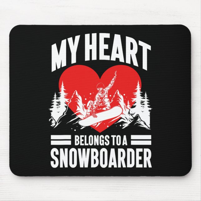 Snowboarding Snowboard Girlfriend Wife My Heart Be Mouse Mat (Front)