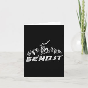 Snowboarding Snowboard Send It  Card