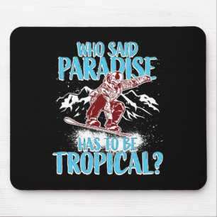Snowboarding Snowboard Snowboarder Winter Funny Qu Mouse Mat