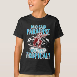 Snowboarding Snowboard Snowboarder Winter Funny Qu T-Shirt