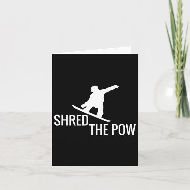 Snowboarding Snowboard T Shirt Shred The Pow  Card (Front)