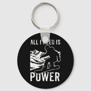 Snowboarding Snowboard Vintage All I Need Is Powde Key Ring