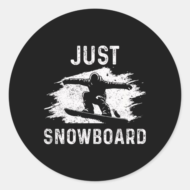Snowboarding Snowboard Vintage Just Snowboard  Classic Round Sticker (Front)