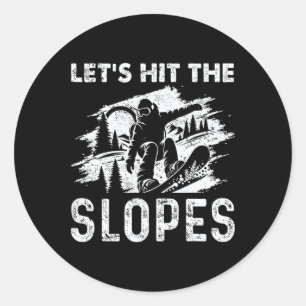 Snowboarding Snowboard Vintage Let's Hit The Slope Classic Round Sticker
