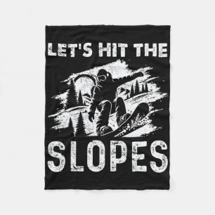 Snowboarding Snowboard Vintage Let's Hit The Slope Fleece Blanket