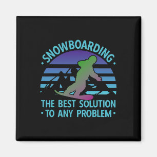 Snowboarding The Best Solution Retro 90s 80s Snowb Magnet