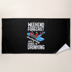 Snowboarding With A Chance Of Drinking Beach Towel