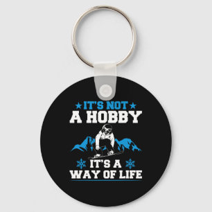 Snowboardng Winter It's Not A Hob Key Ring