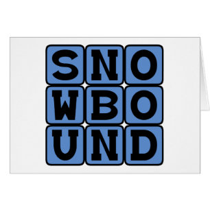 Snowbound, Headed For The Snow