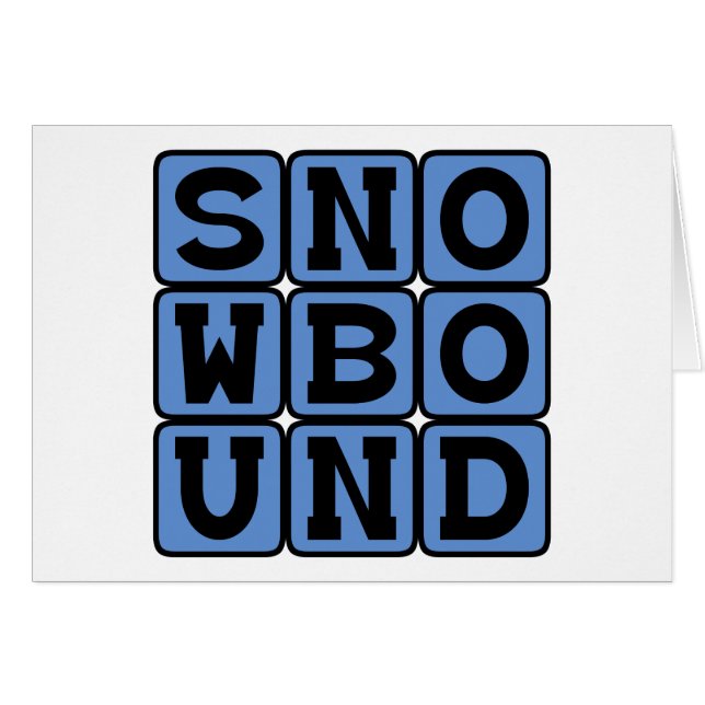 Snowbound, Headed For The Snow (Front Horizontal)