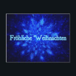 Snowburst Postcard<br><div class="desc">A wintry theme featuring a swarm of blue fractal snowflakes. Text reading "Froehliche Weihnachten" appears in glowing blue and white.</div>