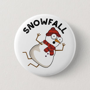 Snowfall Funny Snow Puns 6 Cm Round Badge