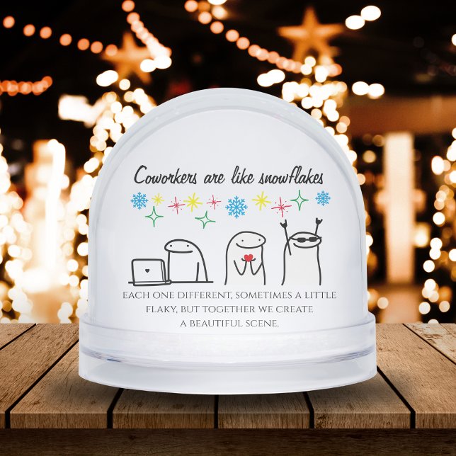 Snowflake Coworkers Meme Art Photo Office Gift  Snowglobe (Snowflake Coworkers Meme Art Photo Office Gift Snow Globes)
