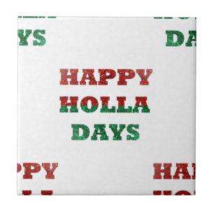 snowflake happy holla days tile