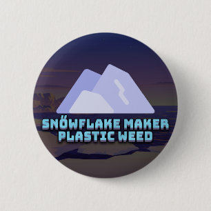 SNŐWFLAKE MAKER Plastic Weed logo Badge 
