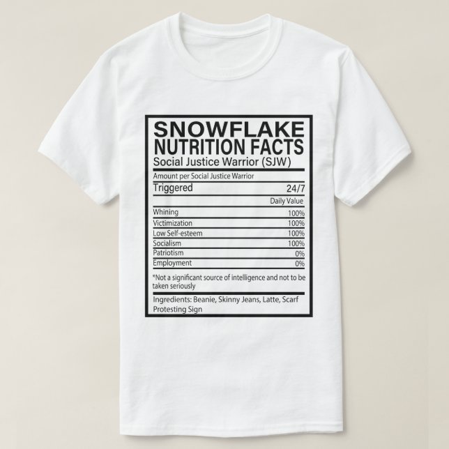 Snowflake Nutrition Facts Funny Anti-Socialist USA T-Shirt (Design Front)