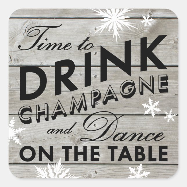 Snowflake Sticker Time to Drink Champagne (Front)