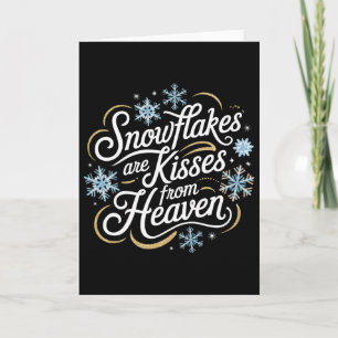 Snowflakes Are Kisses From Heaven Winter Memorial  Card