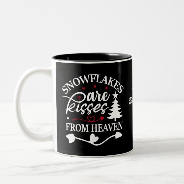 "Snowflakes kisses from heaven" personalised mugs (Left)