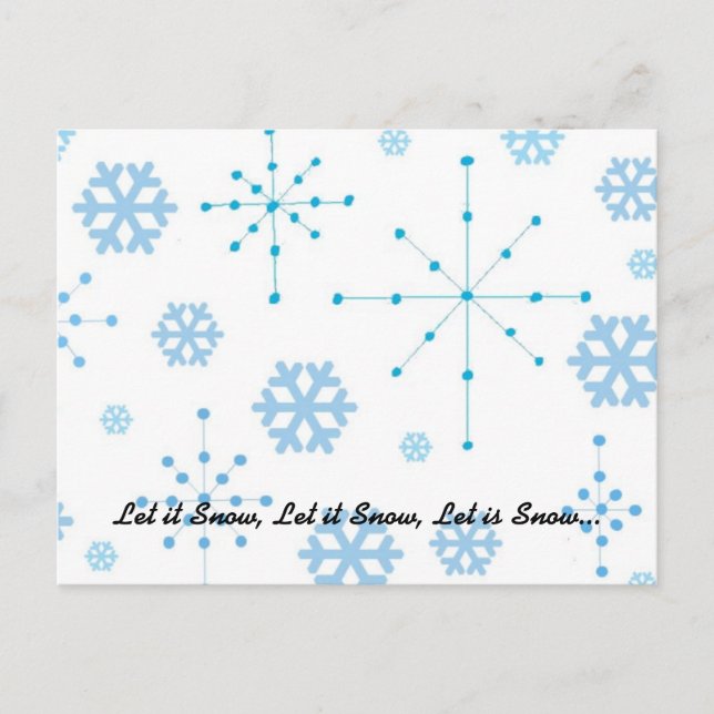 Snowflakes, Let it Snow Holiday Postcard (Front)
